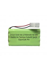 Orion 9.6V AA 2700mAh Nİ-Mh Kablo Ve Tamiya Soketli Şarjlı Oyuncak Pili