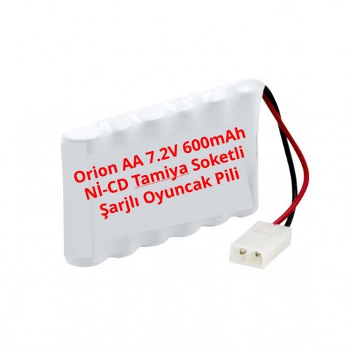 Orion AA 7.2V 600mAh Nİ-CD Tamiya Soketli Şarjlı Oyuncak Pili